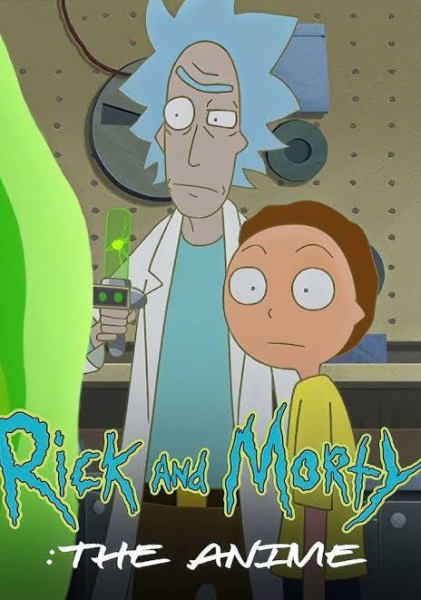 Rick and Morty: The Anime الحلقة 1